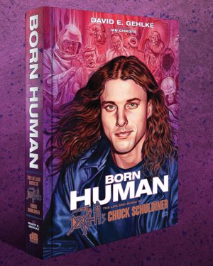 Born Human, by David Gehlke, Chuck Schuldiner book cover